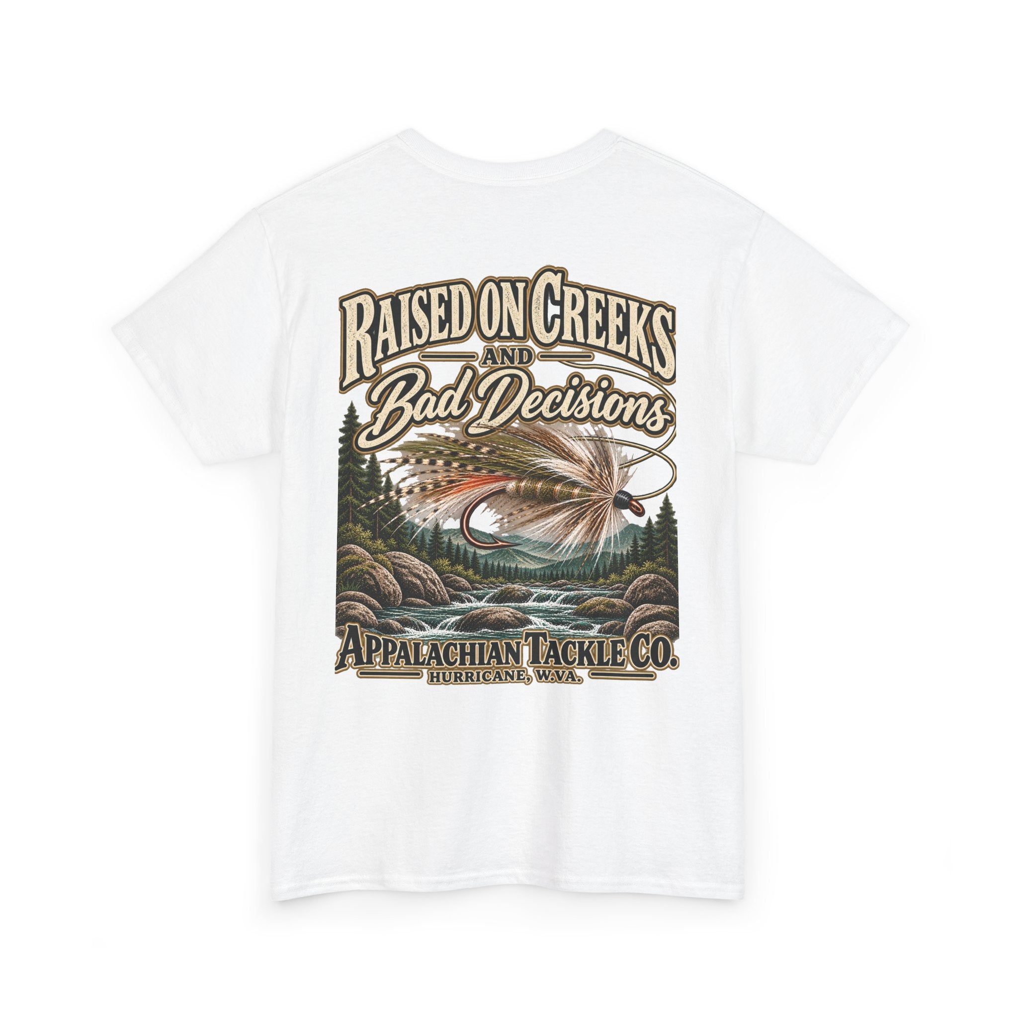 The Fly Series— "Raised on Creeks and Bad Decisions" Outdoor Angler Tee