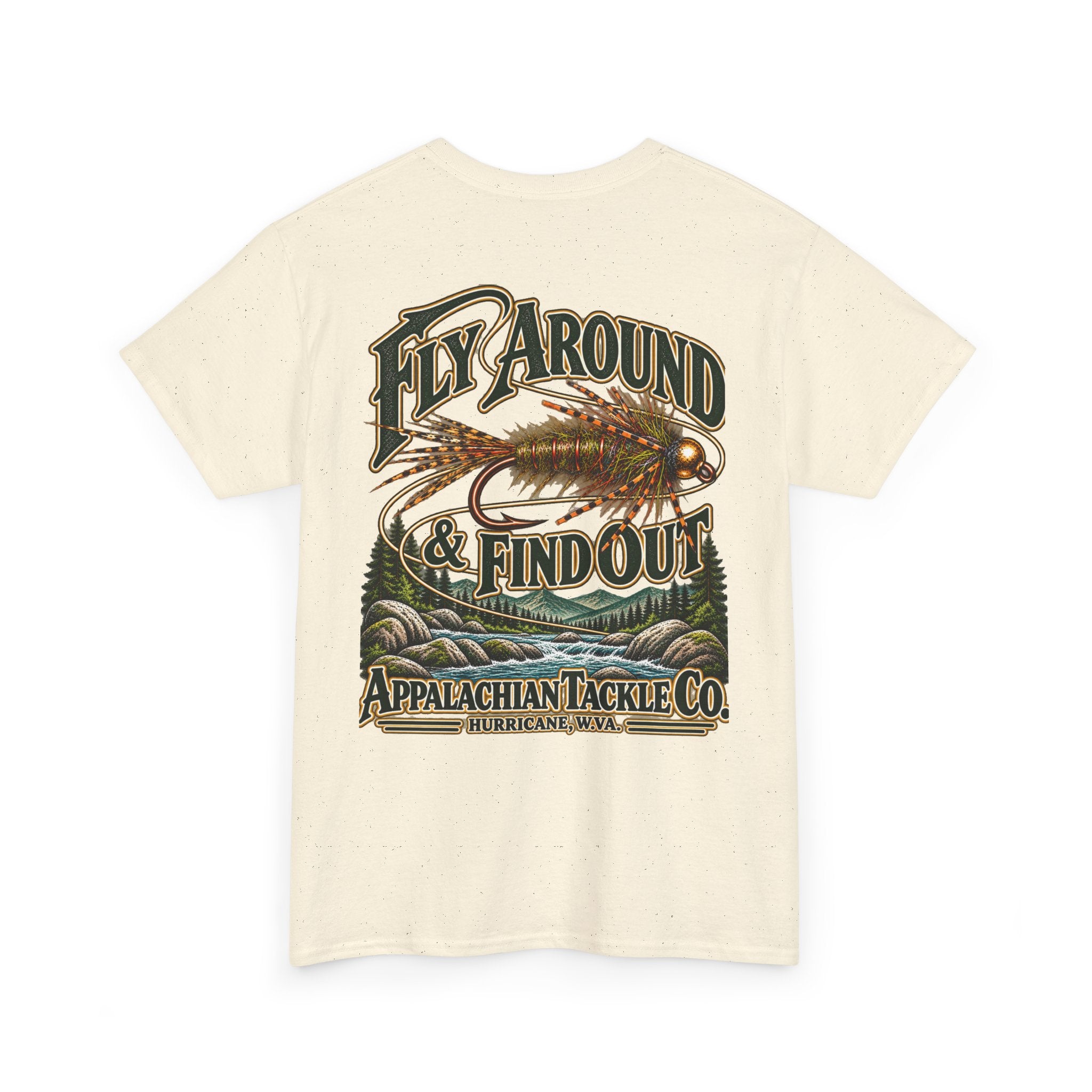 The Fly Series — "Fly Around & Find Out" Appalachian Tackle Co. Tee